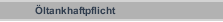 Öltankhaftpflicht